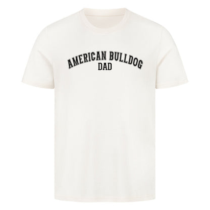 Premium T-Shirt "American Bulldog - DAD" Natural Raw – hunde-shirt.de