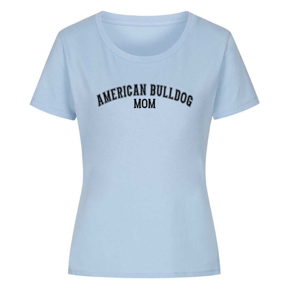 Premium Organic Damen-Shirt "American Bulldog - MOM" Sky Blue – hunde-shirt.de