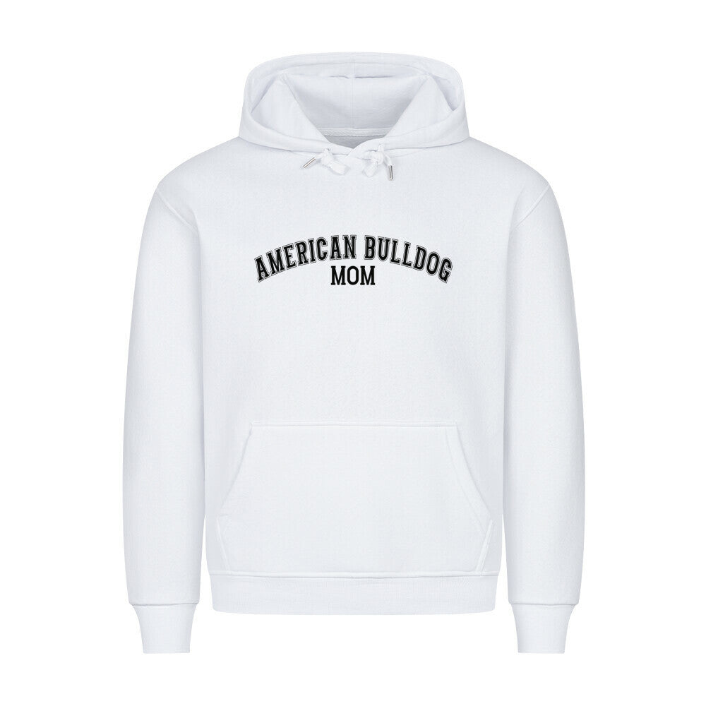 Premium Hoodie "American Bulldog - MOM" Weiß – hunde-shirt.de