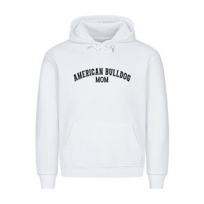 Premium Hoodie "American Bulldog - MOM" Weiß – hunde-shirt.de