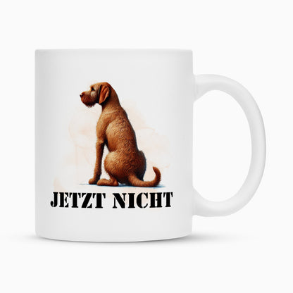 Tasse "Drahthaar Vizsla - JETZT NICHT" Weiß – hunde-shirt.de