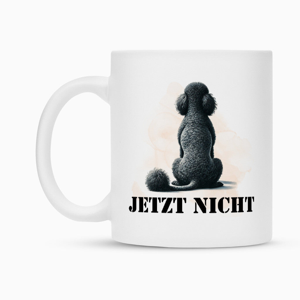 Tasse "Großpudel / Königspudel - JETZT NICHT" – hunde-shirt.de