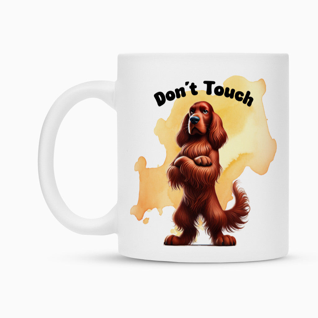 Tasse "Irish Setter - Don´t touch" – hunde-shirt.de