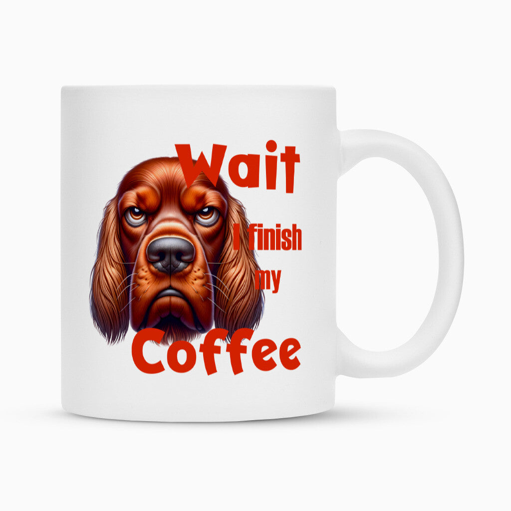 Tasse "Irish Setter - Wait..." Weiß – hunde-shirt.de