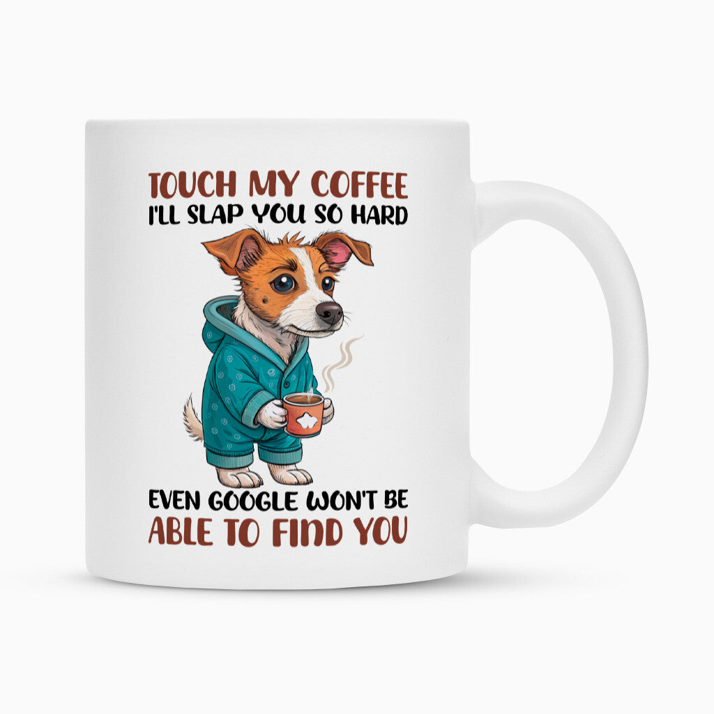 Tasse "Jack Russell - Touch my coffee..." Weiß – hunde-shirt.de