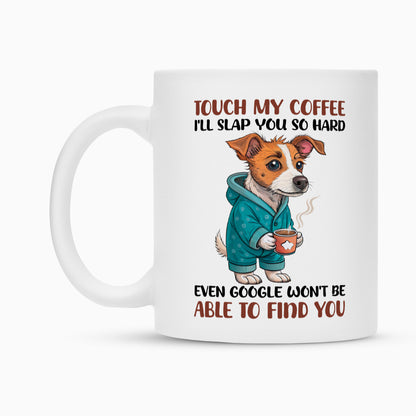 Tasse "Jack Russell - Touch my coffee..." – hunde-shirt.de