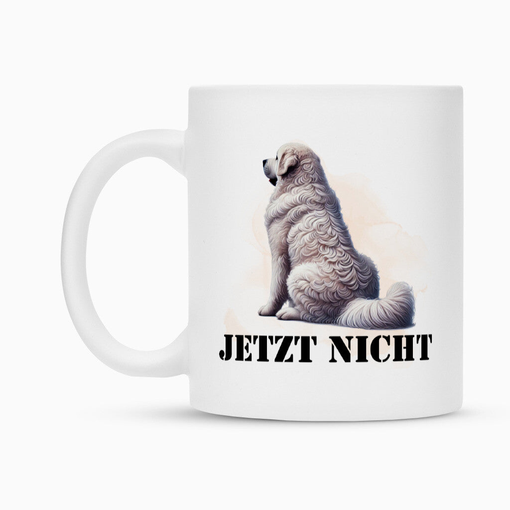 Tasse "Kuvasz - JETZT NICHT" – hunde-shirt.de
