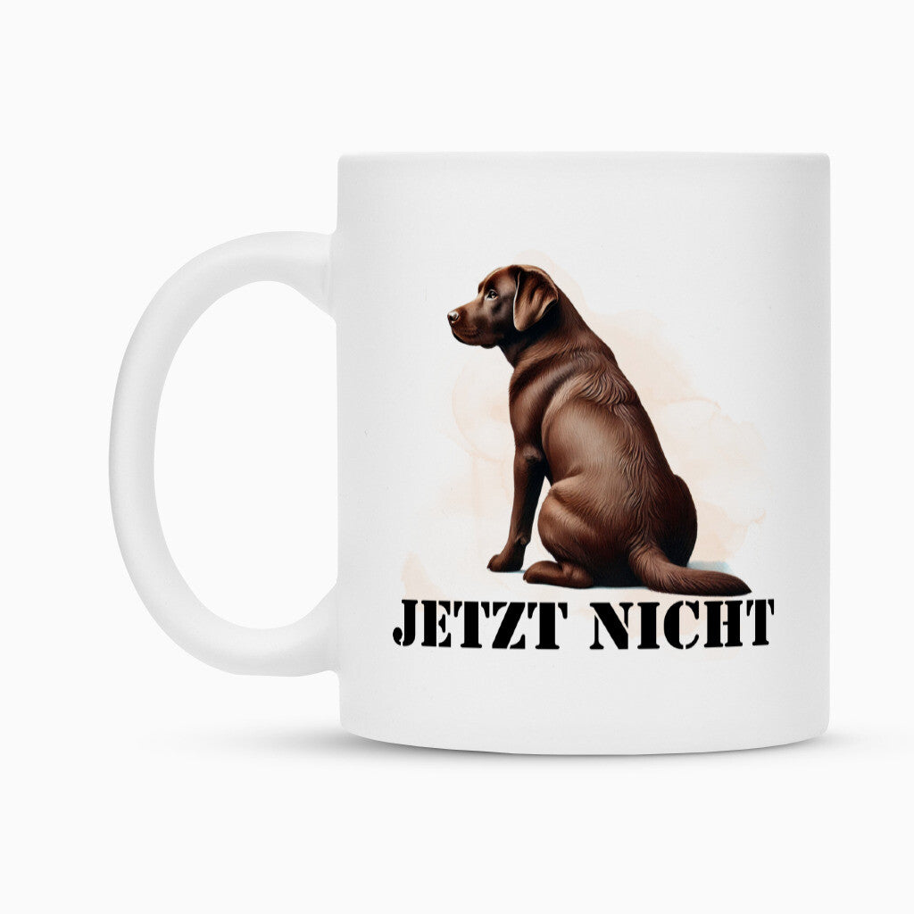Tasse "Labrador braun - JETZT NICHT" – hunde-shirt.de