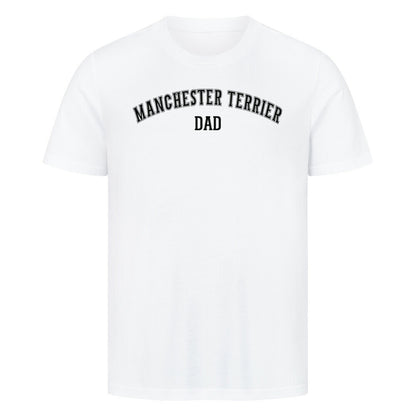 Premium T-Shirt "Manchester Terrier - DAD" Weiß – hunde-shirt.de