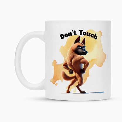 Tasse "Malinois - Don´t touch" – hunde-shirt.de