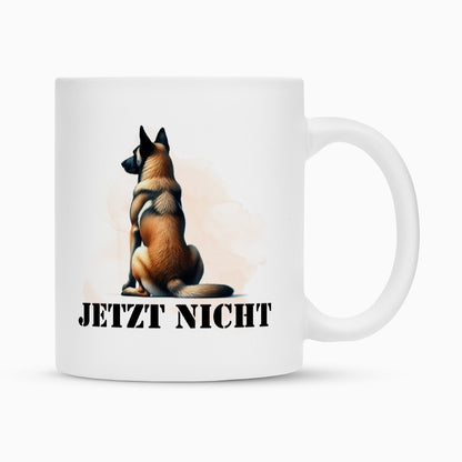 Tasse "Malinois - JETZT NICHT" Weiß – hunde-shirt.de