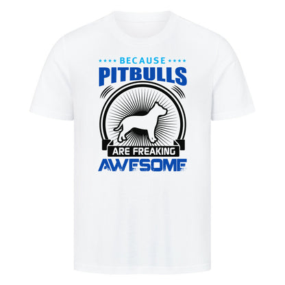 Premium T-Shirt "Pit Bull - AWESOME" Weiß – hunde-shirt.de