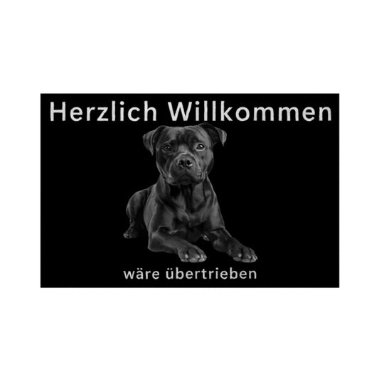 Fußmatte "Staffordshire - Übertrieben..." Weiß – hunde-shirt.de