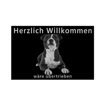 Fußmatte "Staffordshire - Übertrieben... II" Weiß – hunde-shirt.de