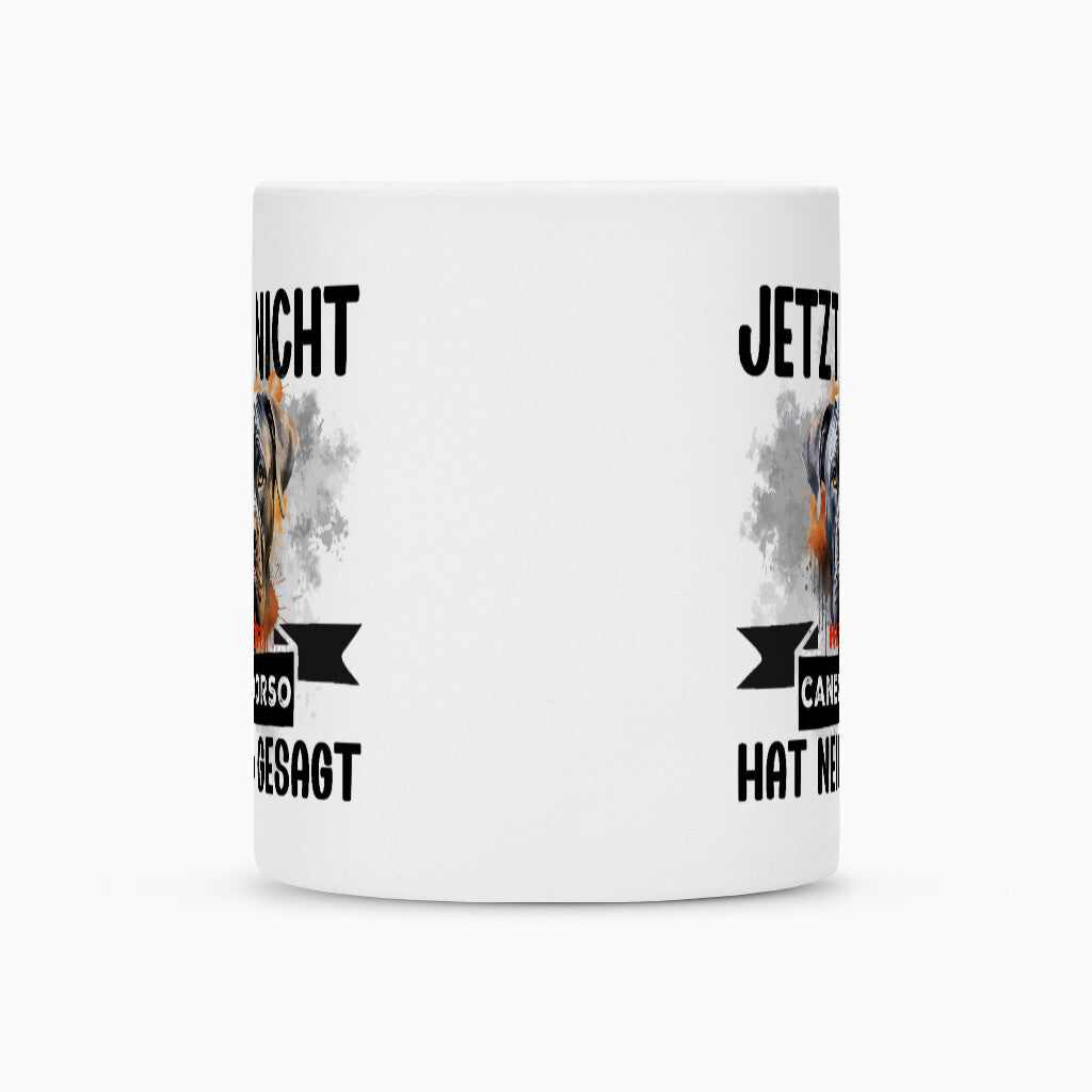 Tasse "Cane Corso - NEIN!" – hunde-shirt.de