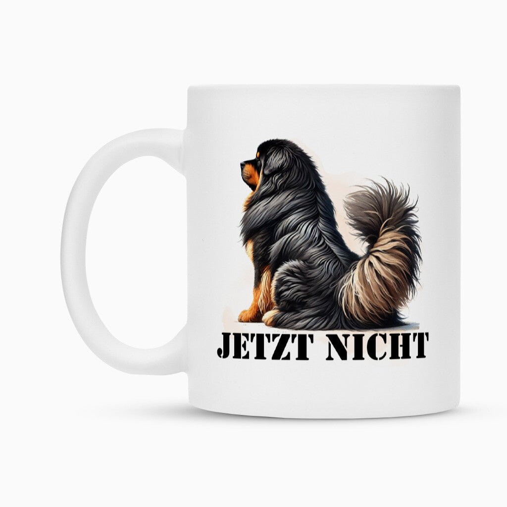 Tasse "Tibetmastiff - JETZT NICHT" – hunde-shirt.de