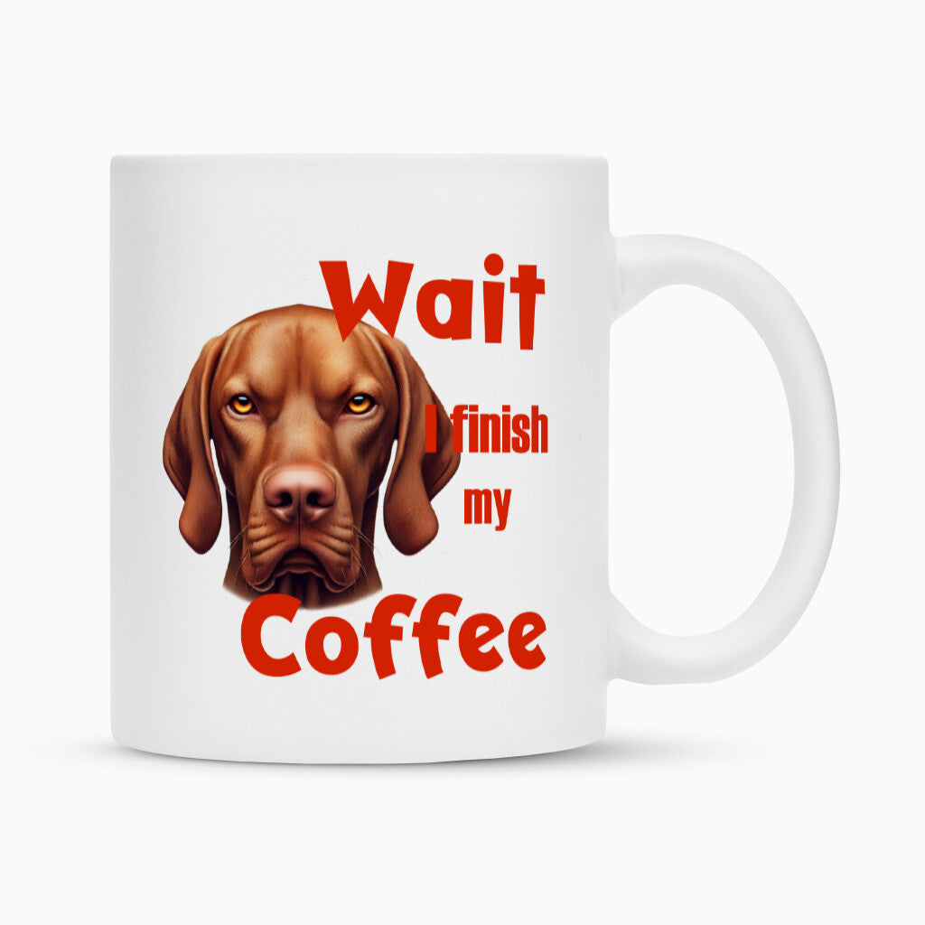 Tasse "Vizsla - Wait" Weiß – hunde-shirt.de