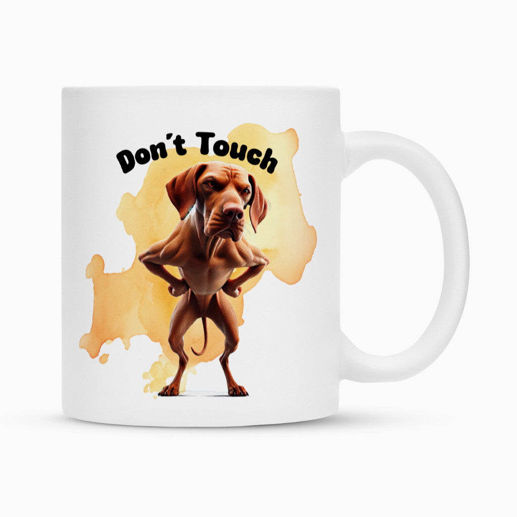 Tasse "Vizsla - Don´t touch" Weiß – hunde-shirt.de