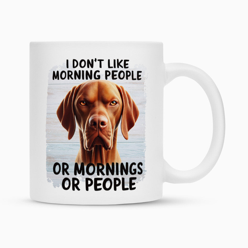 Tasse "Vizsla - Morning People" Weiß – hunde-shirt.de
