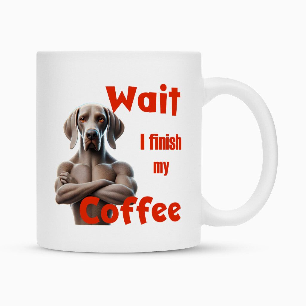 Tasse "Weimaraner - Wait..." Weiß – hunde-shirt.de