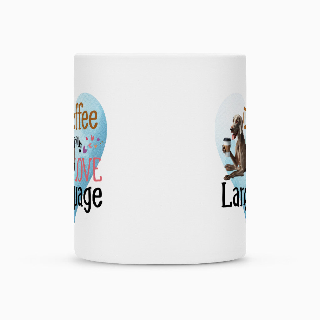 Tasse "Weimaraner - Love Language" – hunde-shirt.de