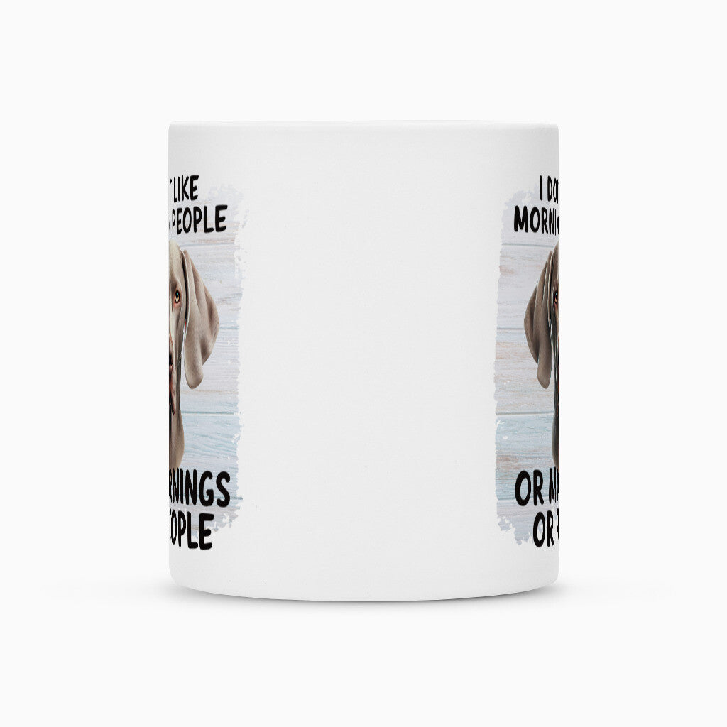 Tasse "Weimaraner - Morning People" – hunde-shirt.de