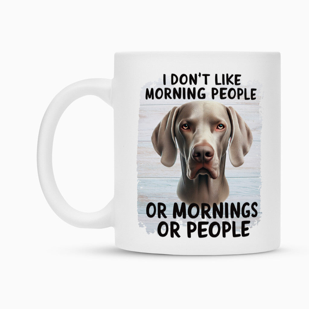 Tasse "Weimaraner - Morning People" – hunde-shirt.de