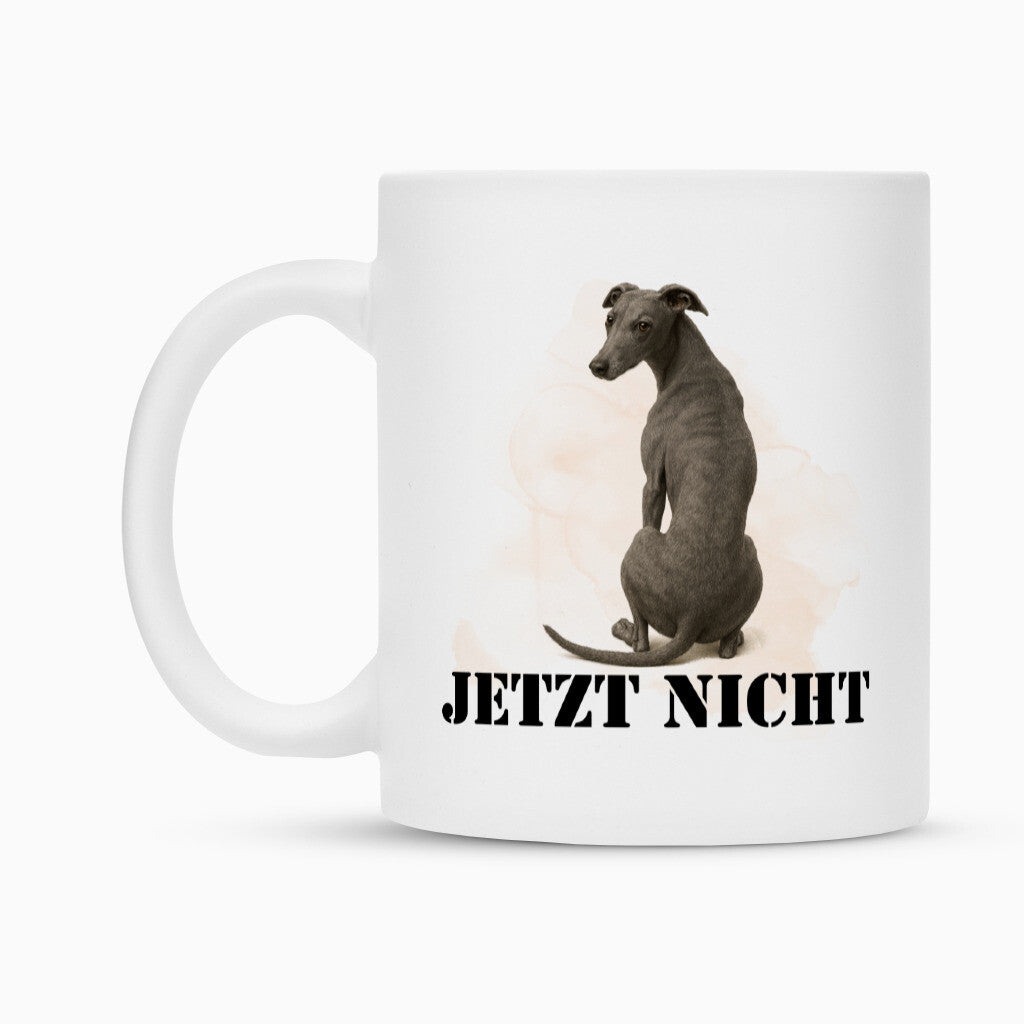 Tasse "Whippet - JETZT NICHT" – hunde-shirt.de