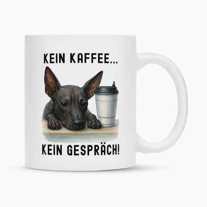 Tasse "Xolo - Kein Kaffee..." Weiß – hunde-shirt.de