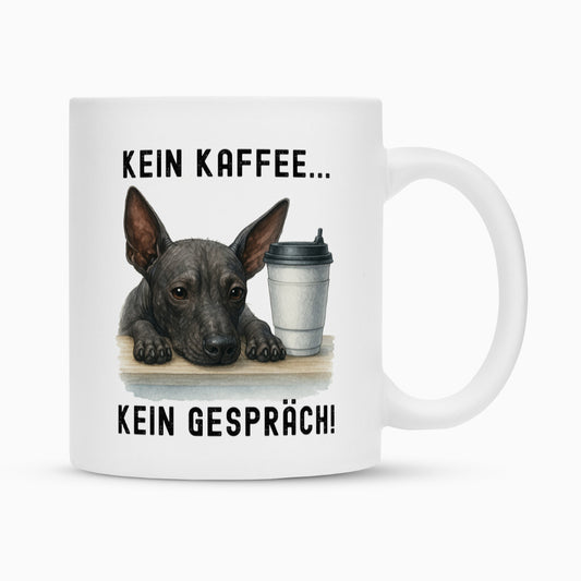 Tasse "Xolo - Kein Kaffee..." Weiß – hunde-shirt.de