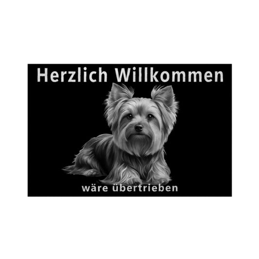 Fußmatte "Yorkshire Terrier - Übertrieben..." Weiß – hunde-shirt.de