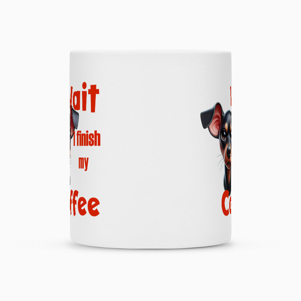 Tasse "Zwergpinscher - Wait..." – hunde-shirt.de
