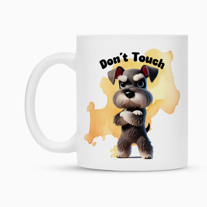 Tasse "Zwergschnauzer - Don´t touch" – hunde-shirt.de