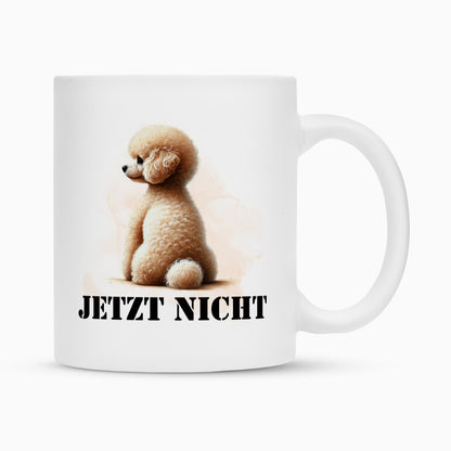Tasse "Zwergpudel - JETZT NICHT" Weiß – hunde-shirt.de
