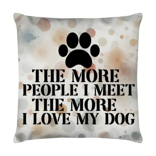 Kissen "MORE PEOPLE..." Weiß – hunde-shirt.de