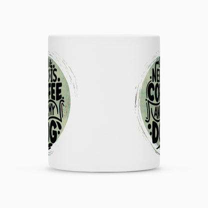 Tasse "All I need..." – hunde-shirt.de