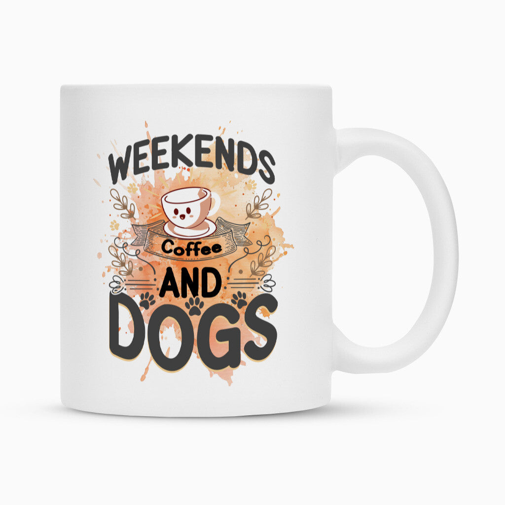 Tasse "Weekends and Dogs" Weiß – hunde-shirt.de