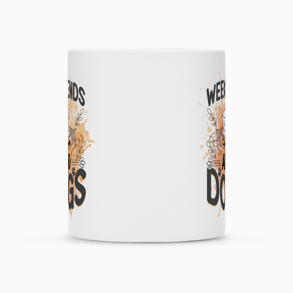 Tasse "Weekends and Dogs" – hunde-shirt.de