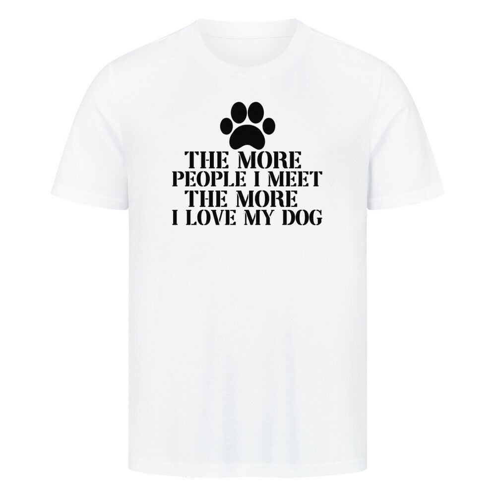Premium T-Shirt "More People..." Weiß – hunde-shirt.de