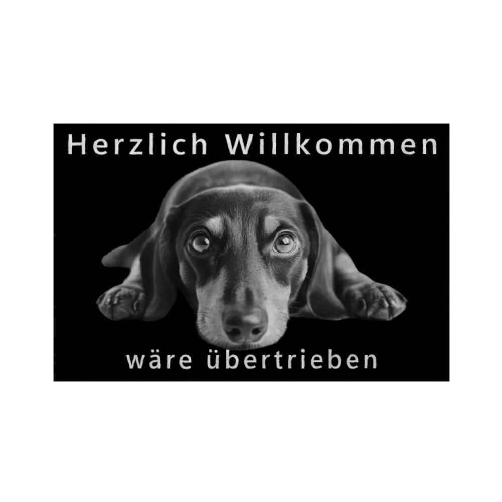 Fußmatte "Dackel - Übertrieben..." Weiß – hunde-shirt.de