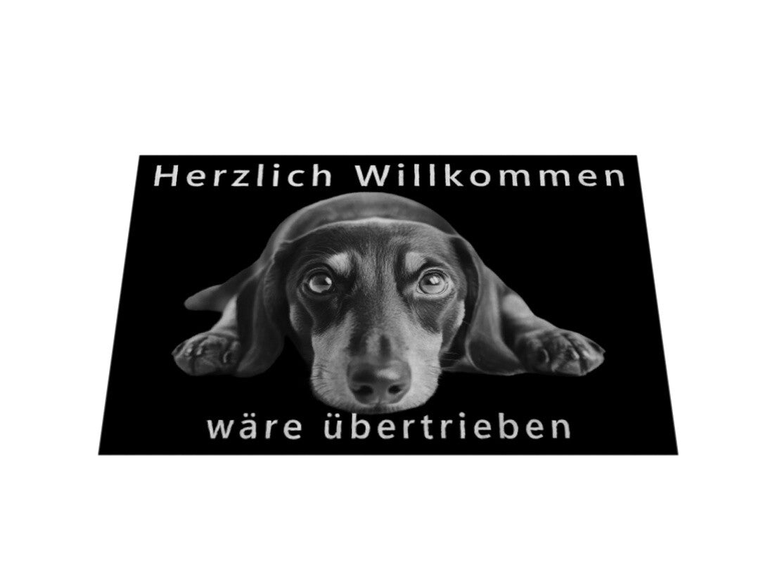 Fußmatte "Dackel - Übertrieben..." – hunde-shirt.de
