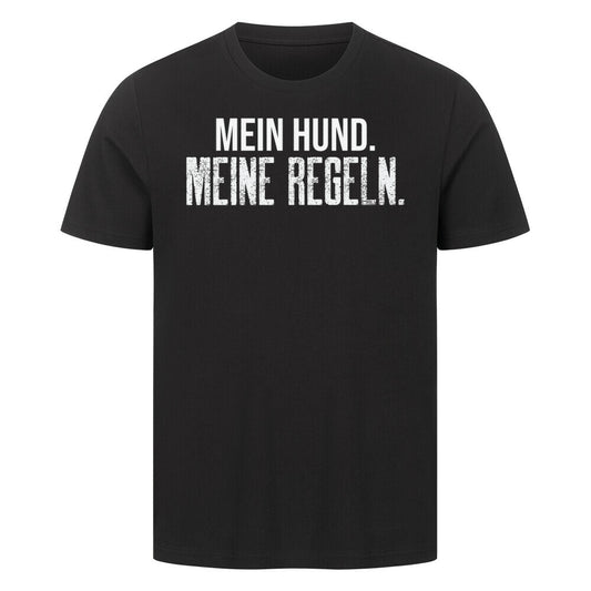 Mein Hund. Meine Regeln. | Statement Shirt für Hundemenschen Schwarz – hunde-shirt.de