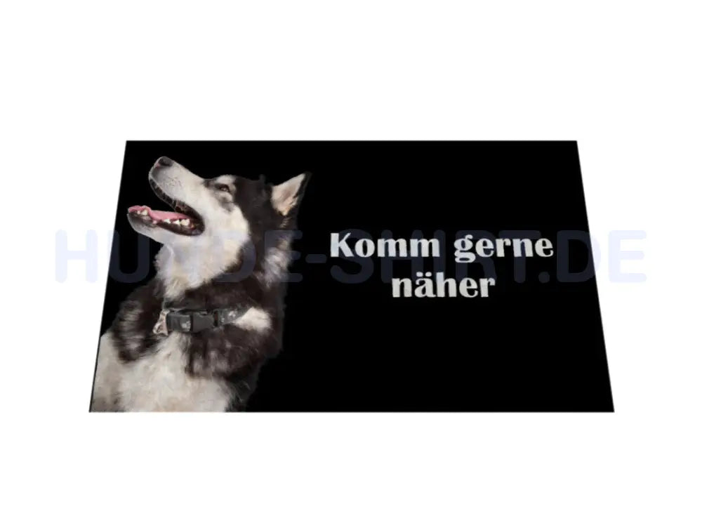 Fußmatte "Alaskan Malamute - komm gerne näher" – hunde-shirt.de