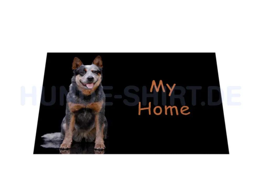 Fußmatte "Australian Cattle Dog - My Home" – hunde-shirt.de