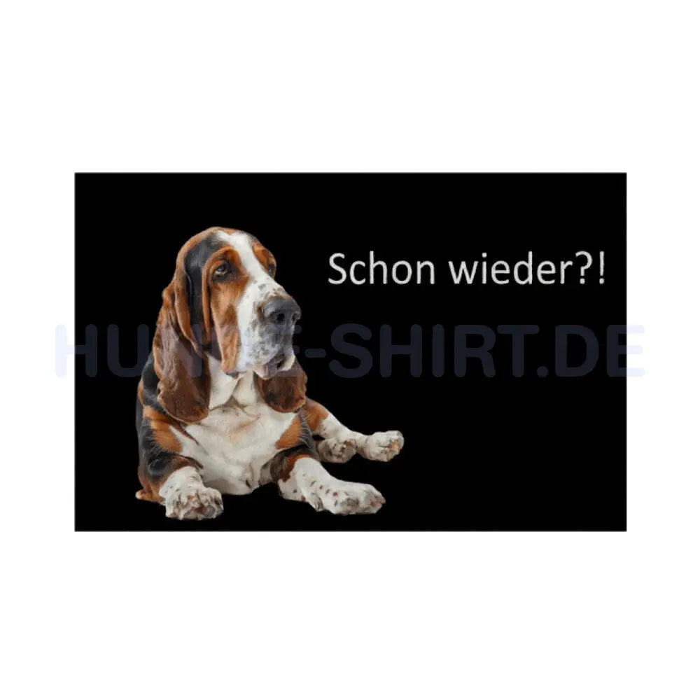 Fußmatte "Basset - Schon wieder?!" Weiß – hunde-shirt.de