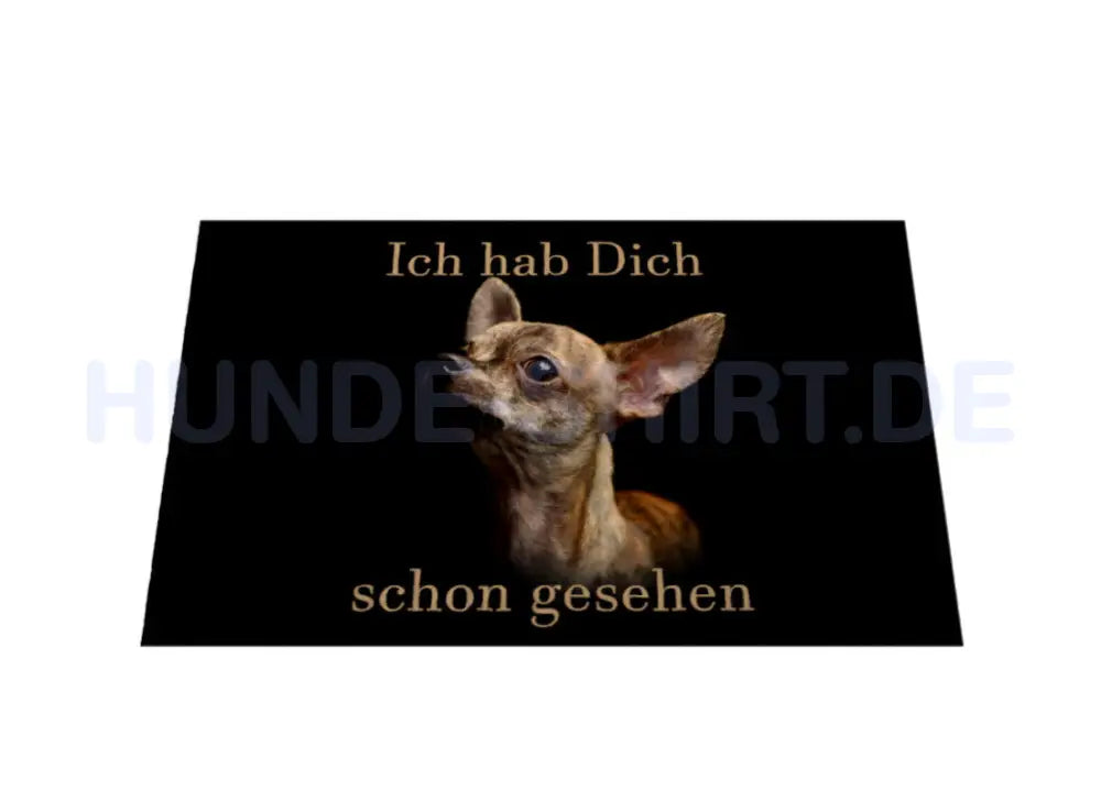 Fußmatte "Chihuahua - schon gesehen" – hunde-shirt.de