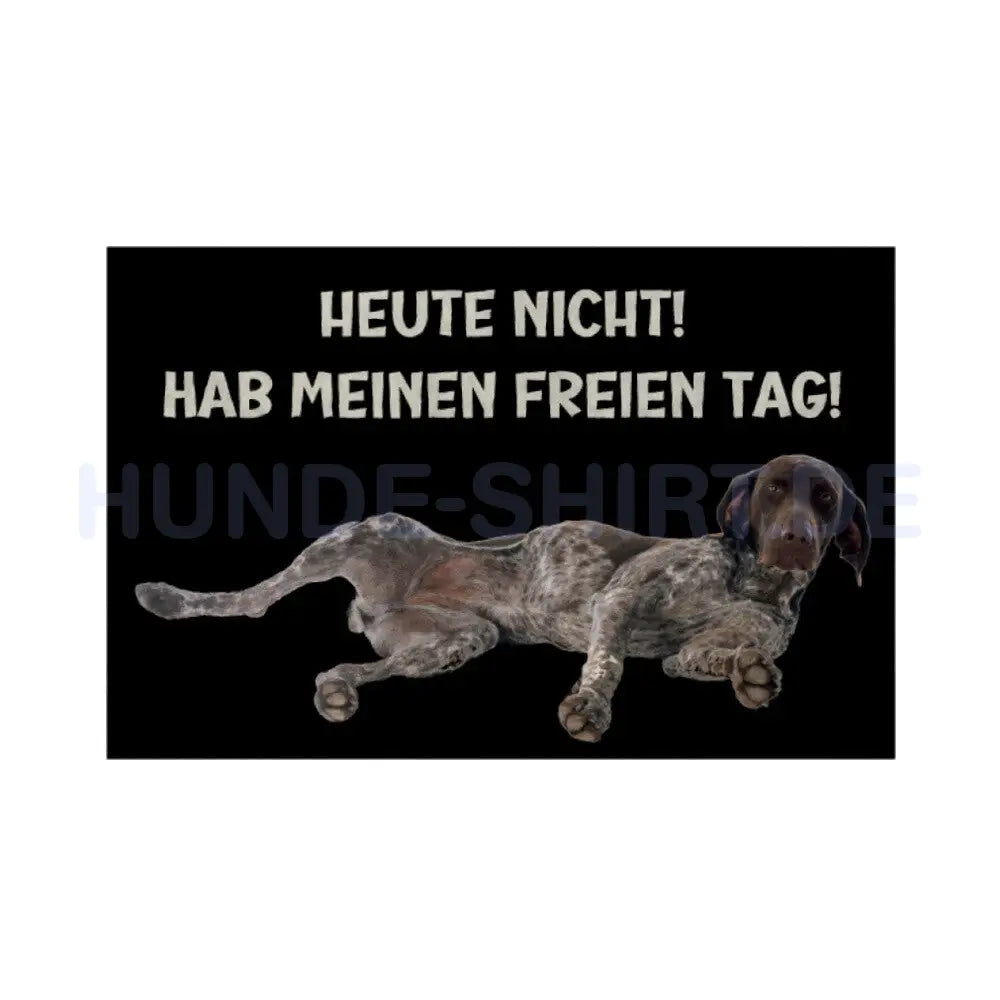 Fußmatte "Deutsch Kurzhaar - Heute nicht..." Weiß – hunde-shirt.de