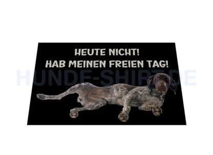 Fußmatte "Deutsch Kurzhaar - Heute nicht..." – hunde-shirt.de