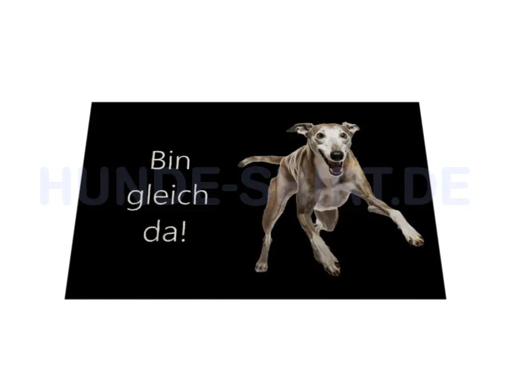 Fußmatte "Greyhound - Bin gleich da!" – hunde-shirt.de