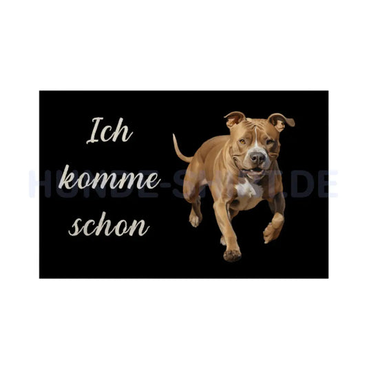 Fußmatte "Pit Bull - Ich komme schon" Weiß – hunde-shirt.de